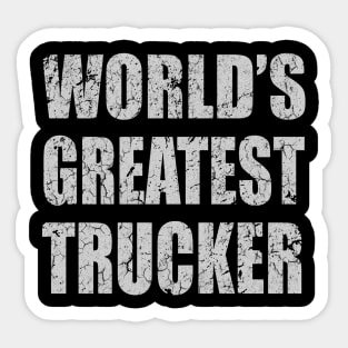 World's Greatest Trucker Sticker